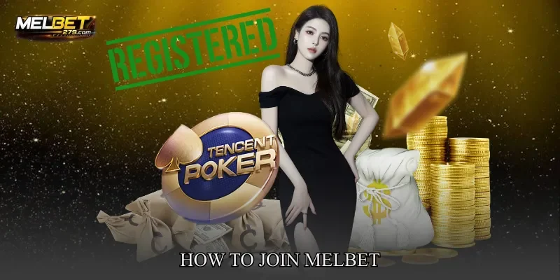 How to Join MELBET