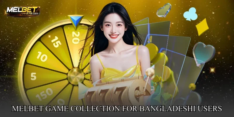 MELBET Game Collection for Bangladeshi Users