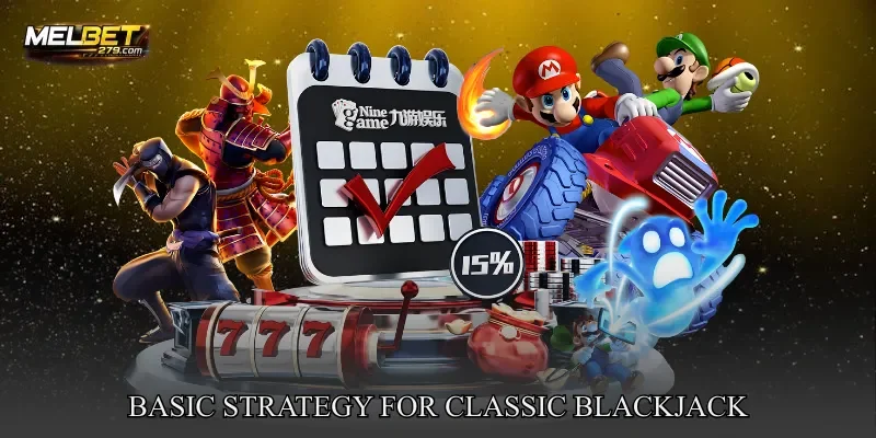 Basic Strategy for Classic Blackjack