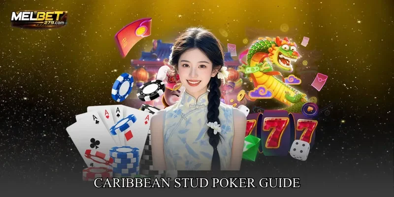 Caribbean Stud Poker Guide