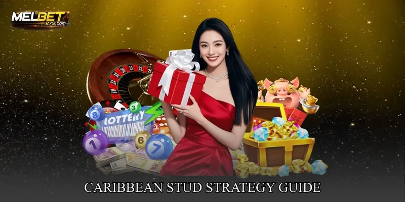 Caribbean Stud Strategy Guide