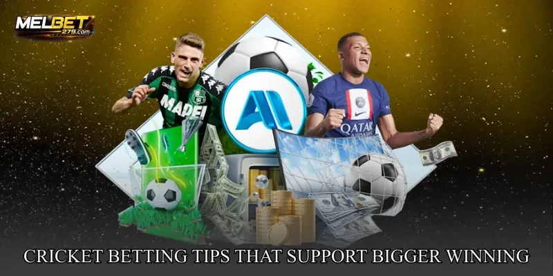 Cricket Betting Tips That Support Bigger Winning Potential