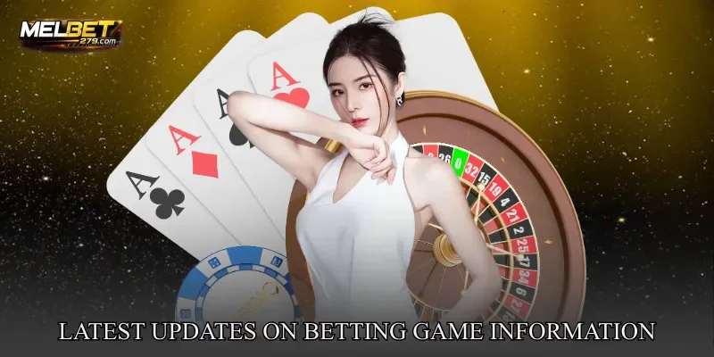 Blog MELBET: Latest Updates On Betting Game Information