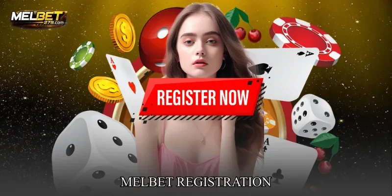 MELBET registration