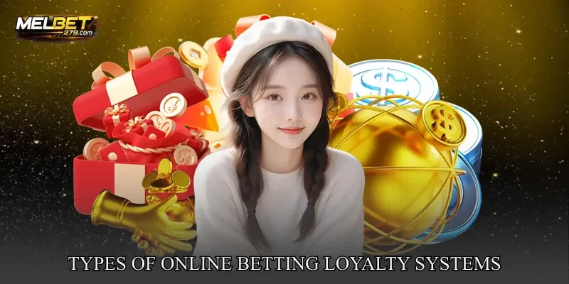 Types of Online Betting Loyalty Systems